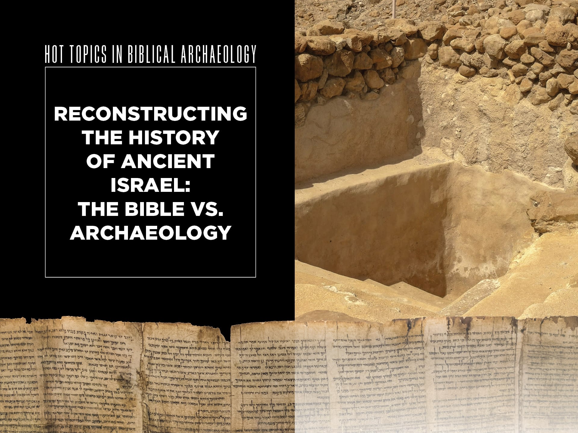 Dr. Israel Finkelstein Reconstructing the History of Ancient Israel